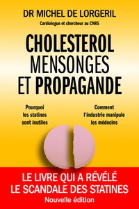 Cholestérol : Mensonges et propagande