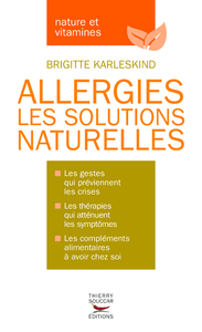 ALLERGIES - LES SOLUTIONS NATURELLES