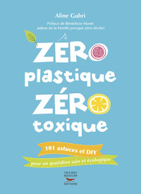 Zéro plastique, zéro toxique