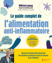 Le guide complet de l'alimentation anti-inflammatoire