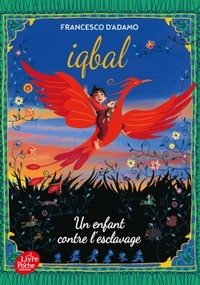 IQBAL, UN ENFANT CONTRE L'ESCLAVAGE