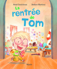 La rentrée de Tom