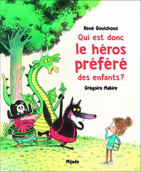 Qui est donc le héros préféré des enfants ?