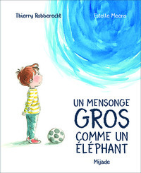 Mensonge gros comme un éléphant (Un)