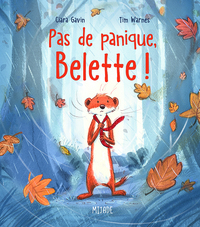 Pas de panique, Belette!
