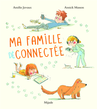 Ma famille déconnectée