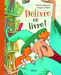 Délivre ce livre !