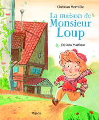 La maison de Monsieur Loup