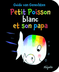Petit Poisson blanc et son papa