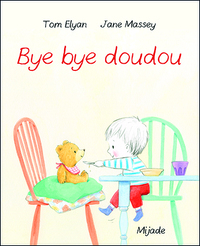 Bye bye Doudou