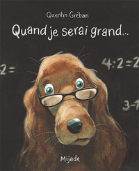 Quand je serai grand...