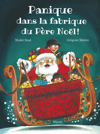 Panique dans la fabrique du père Noël