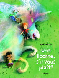 Une licorne, s'il vous plaît !