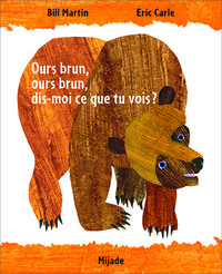 Ours brun, ours brun, dis-moi ce que tu vois?