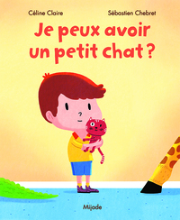 Je peux avoir un petit chat ?