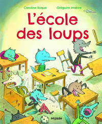 École des loups (L')