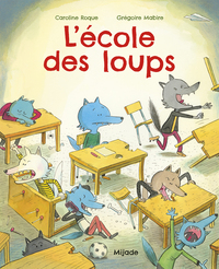 L'école des loups