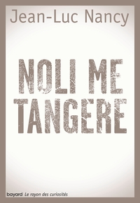 NOLI ME TANGERE