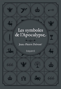 SYMBOLES DE L'APOCALYPSE (LES)