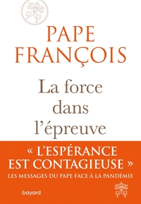 LA FORCE DANS L'EPREUVE