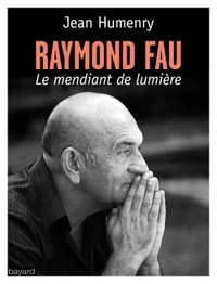 RAYMOND FAU, UNE VIE CHANTEE