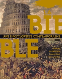 LA BIBLE UNE ENCYCLOPEDIE CONTEMPORAINE