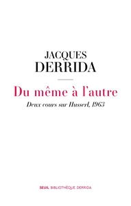 DU MEME A L'AUTRE - DEUX COURS SUR HUSSERL, 1963