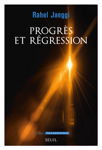 PROGRES ET REGRESSION