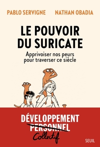 Le Pouvoir du Suricate