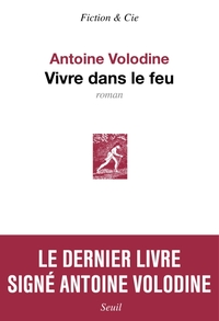 VIVRE DANS LE FEU