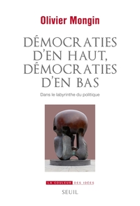 Démocraties d'en haut, démocraties d'en bas