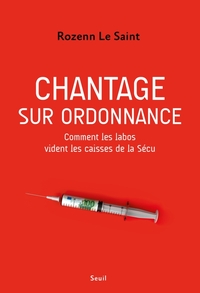 Chantage sur ordonnance