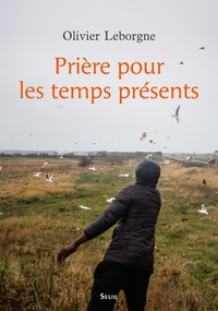 Prière pour les temps présents