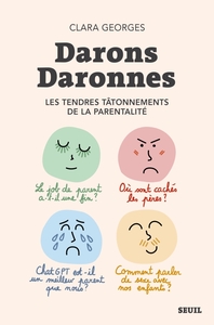 DARONS DARONNES - LES TENDRES TATONNEMENTS DE LA PARENTALITE