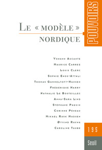 "POUVOIRS, N 195. LE ""MODELE"" NORDIQUE"