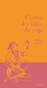 CONTES DES SAGES DU YOGA