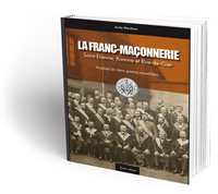 LA FRANC-MACONNERIE SAINT-ETIENNE, ROANNE, RIVE-DE-GIER - DE LA GRANDE GUERRE A LA SECONDE GUERRE MO