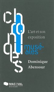 L' ART ET SON EXPOSITION