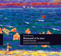 Bonnard et la mer, Bonnard méconnu
