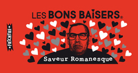 BONS Baisers XXL Saveur Romanesque