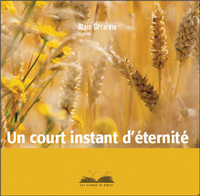 UN COURT INSTANT D'ETERNITE