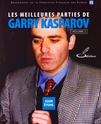 Les meilleures parties de Garry KASPAROV
