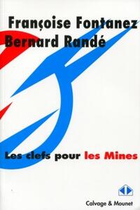 LES CLEFS POUR LES MINES