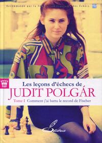 Les leçons d'échecs de Judit Polgár - Tome 1
