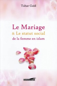 Le mariage & le statut social de la femme en Islam