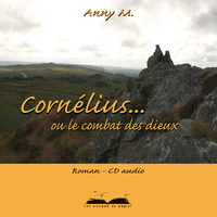 CORNELIUS...OU LE COMBAT DES DIEUX