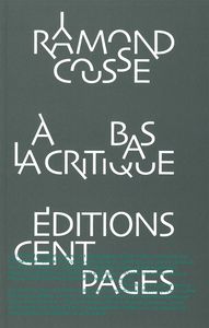 A BAS LA CRITIQUE !