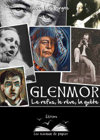 GLENMOR, LE REFUS, LE REVE, LA QUETE