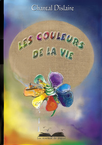 LES COULEURS DE LA VIE