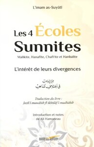 Les 4 écoles Sunnites Malikite, Hanafite, Chafi'ite et Hanbalite